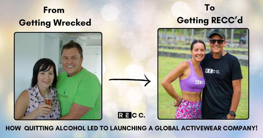 From Getting Wrecked to Getting RECC'd! How Quitting Alcohol Led to the Birth of RECC.